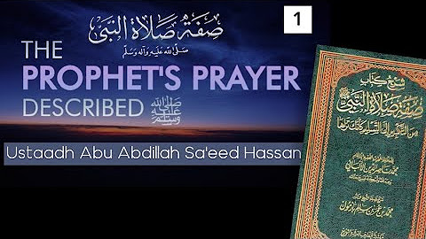 Prophet’s Prayer Described ﷺ