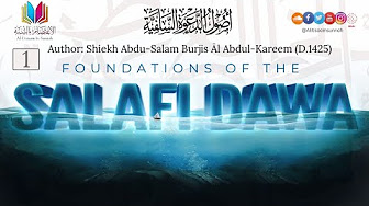 Foundations of the Salafi Dawa